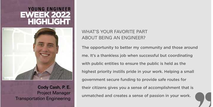CHW Highlight Transportation Engineer Cody Cash for EWeek 2022